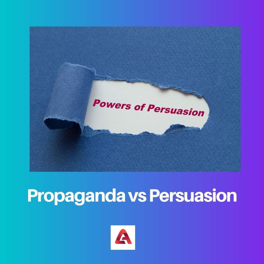 Propaganda vs Persuasion