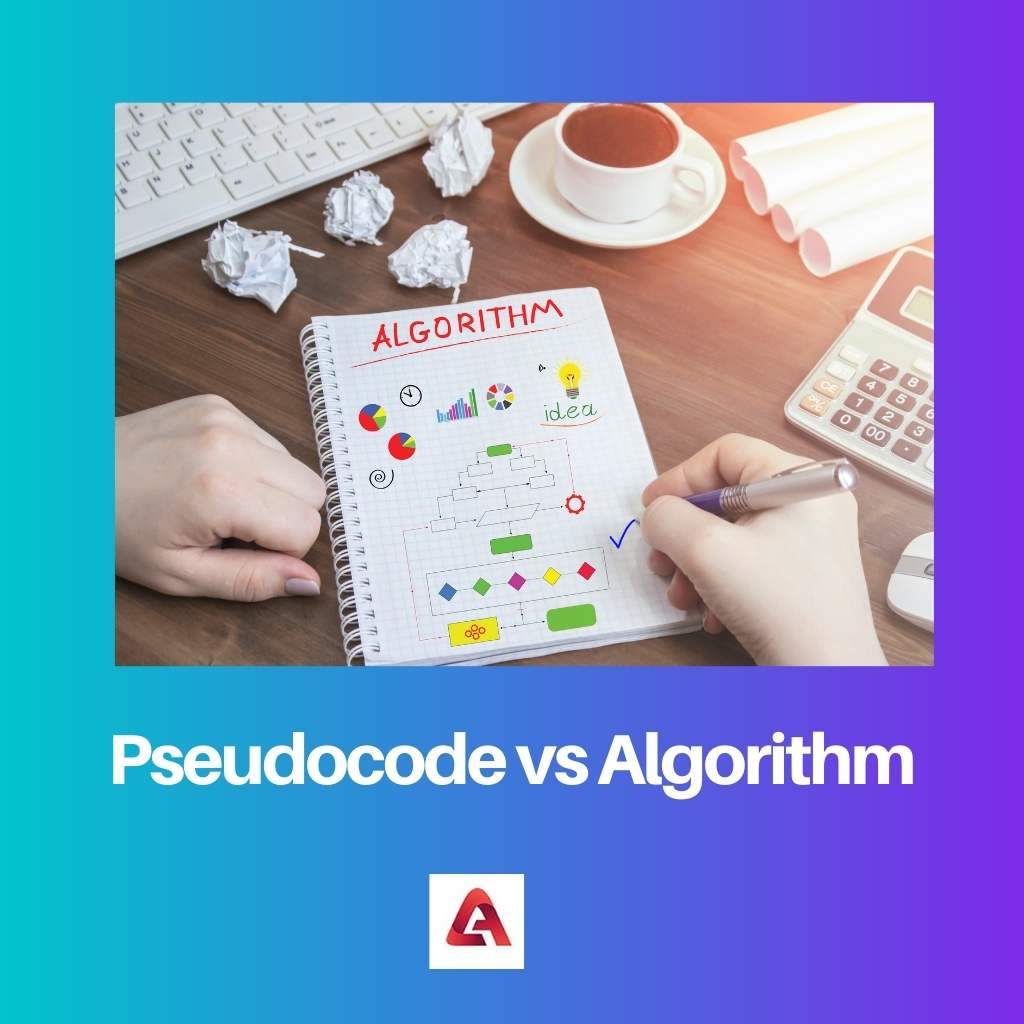 Pseudocode vs Algorithm