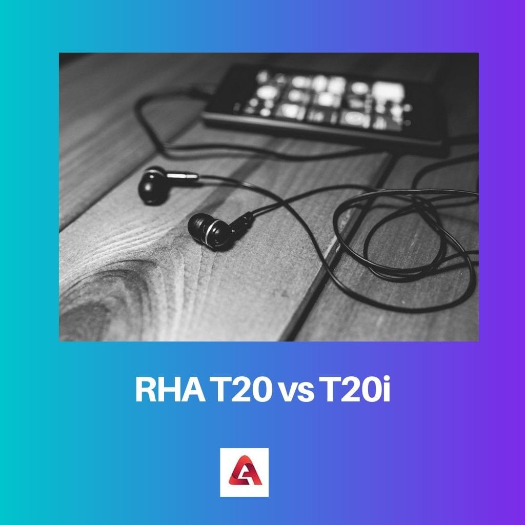 RHA T20 与 T20i