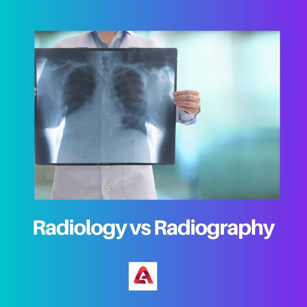 Radiologia vs Radiografia