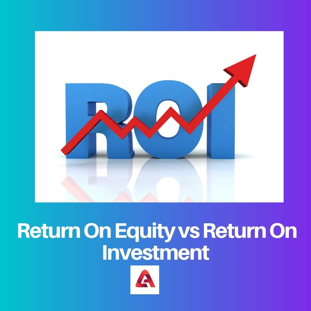 Ritorno sul capitale proprio vs ritorno sull'investimento