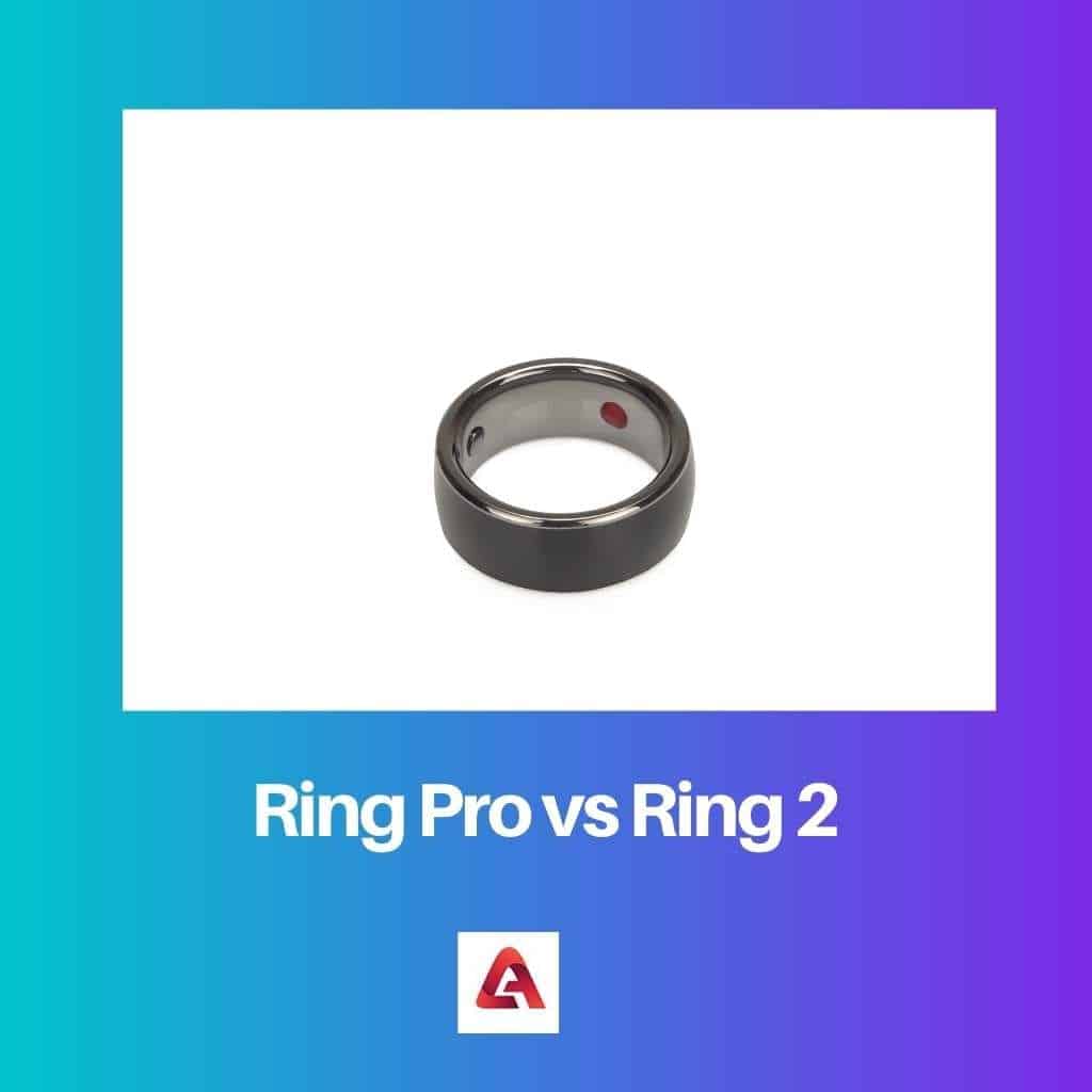 Difference Between Ring Pro and Ring 2