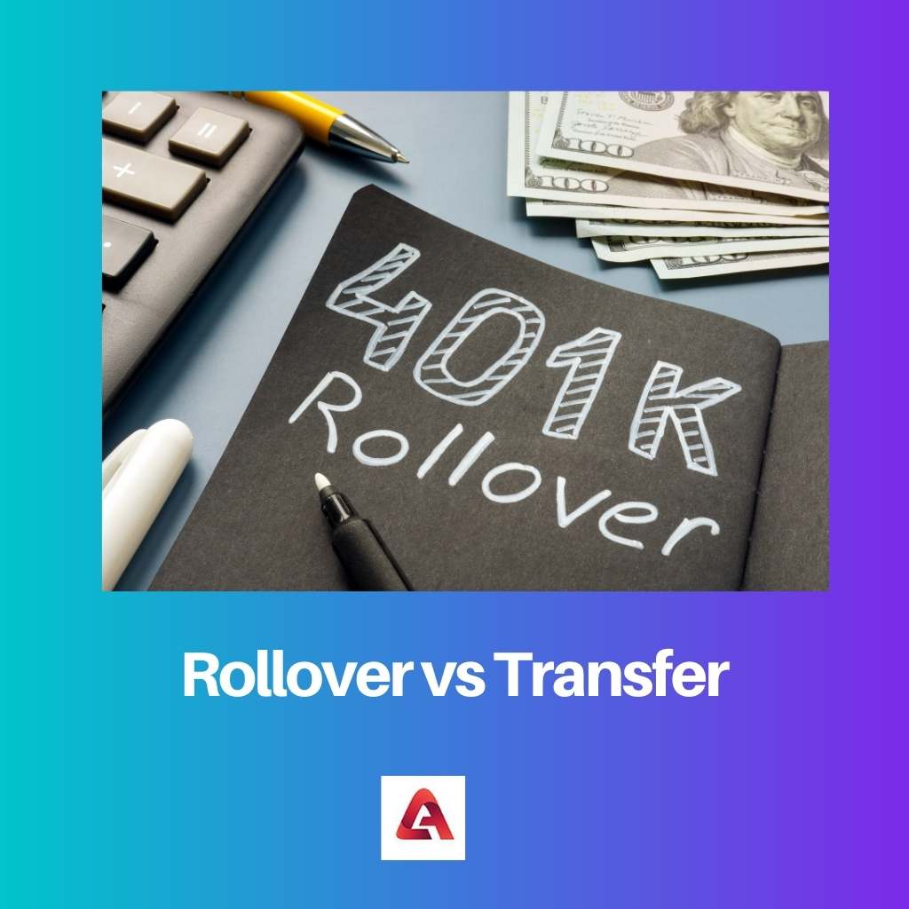 Rollover vs Transferência