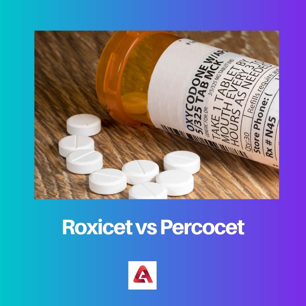 Roxicet versus Percocet