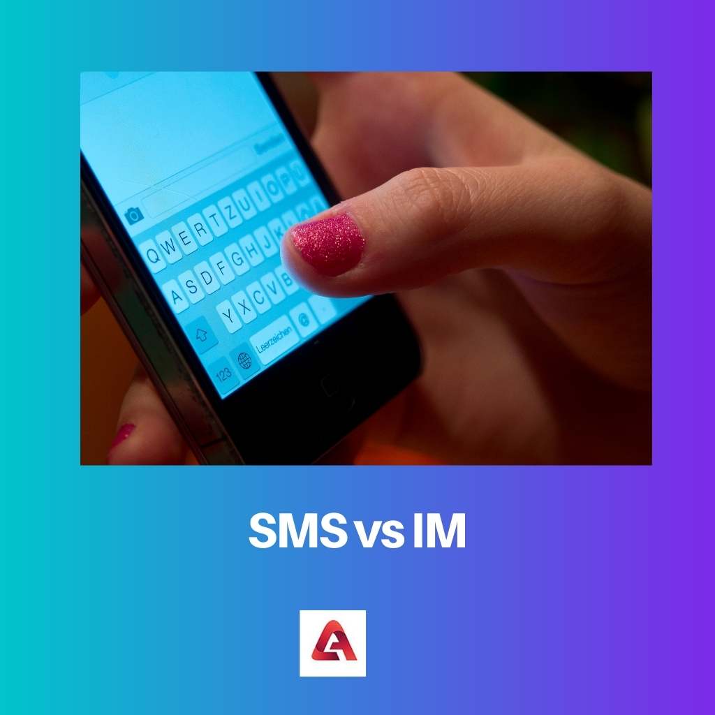 SMS vs IM