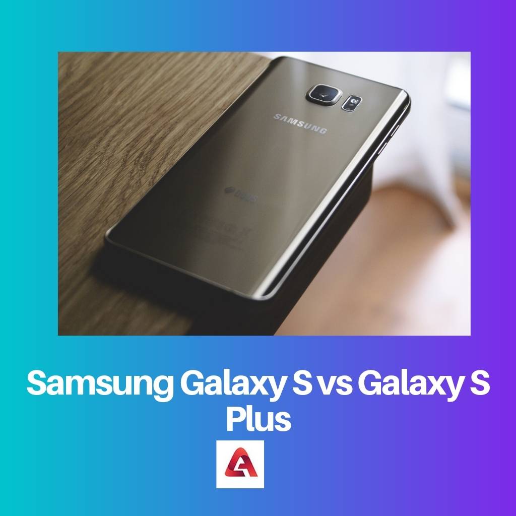 Samsung Galaxy S versus Galaxy S Plus
