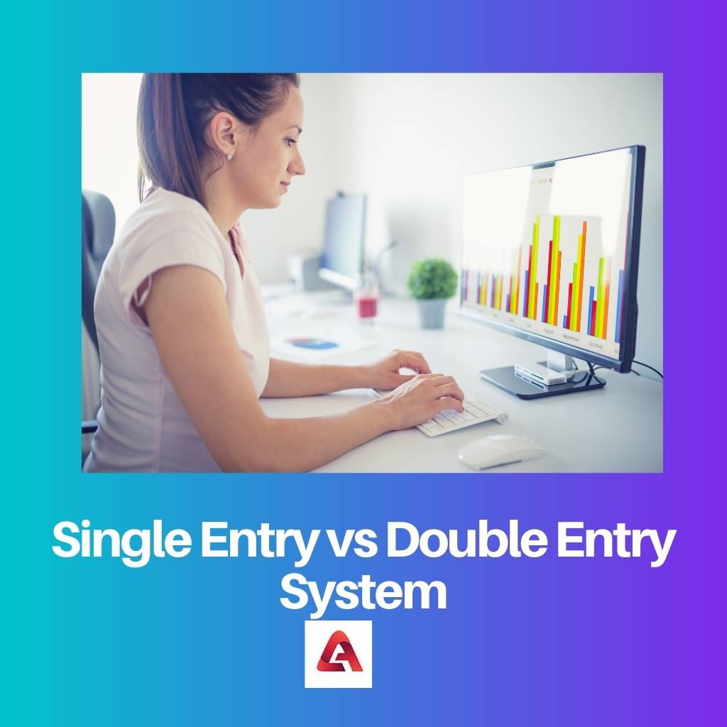 Single-Entry- vs. Double-Entry-System