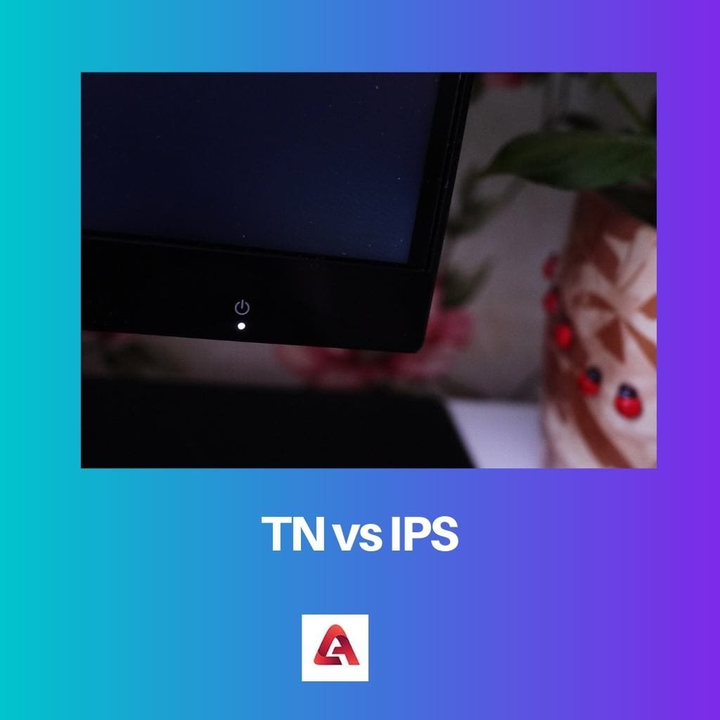 TN 与 IPS