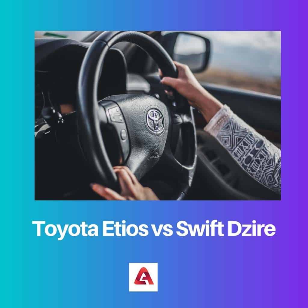 Toyota Etios x Swift Dzire