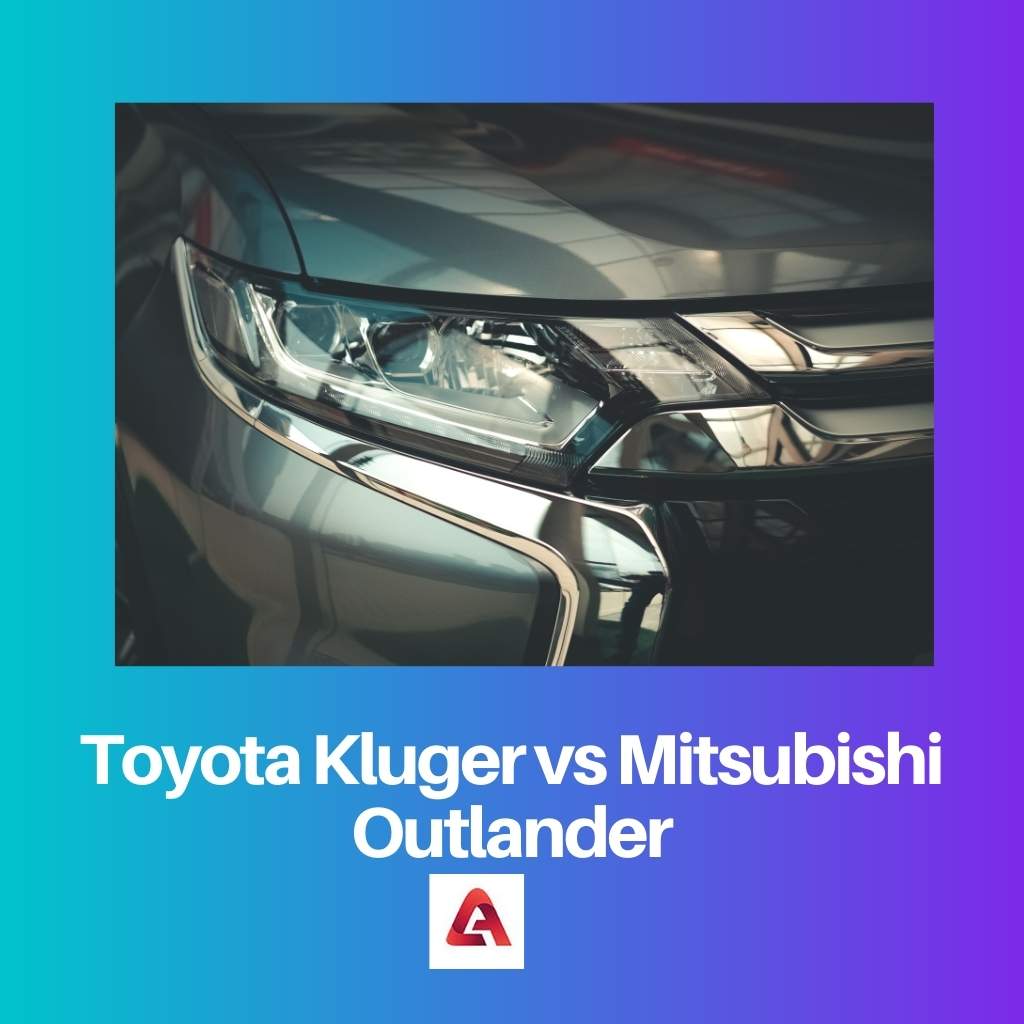 Toyota Kluger vs Mitsubishi Outlander