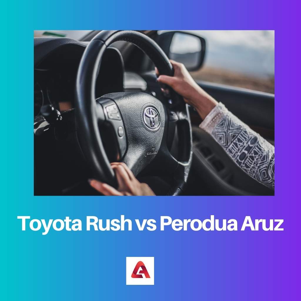 Toyota Rush vs. Perodua Aruz: Unterschied und Vergleich