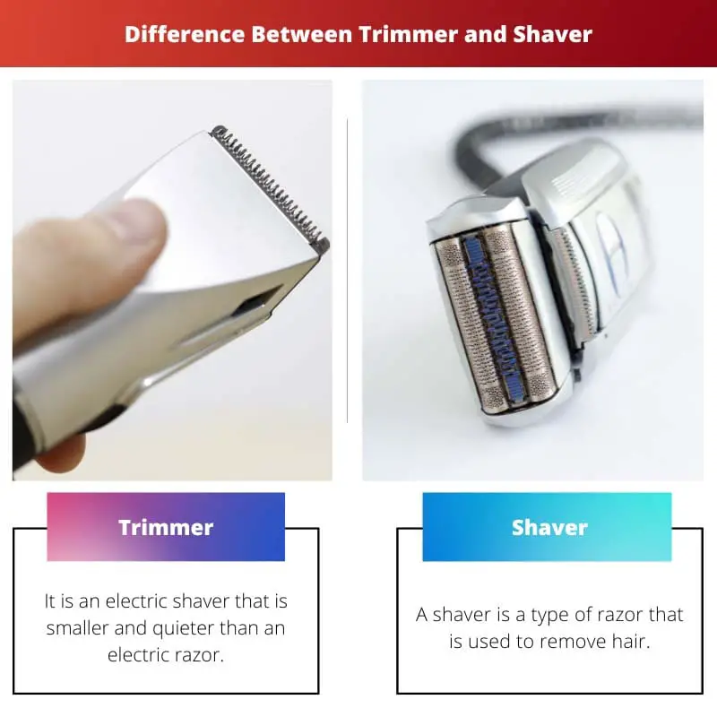 修剪器与剃须刀 - 修剪器和剃须刀的区别
