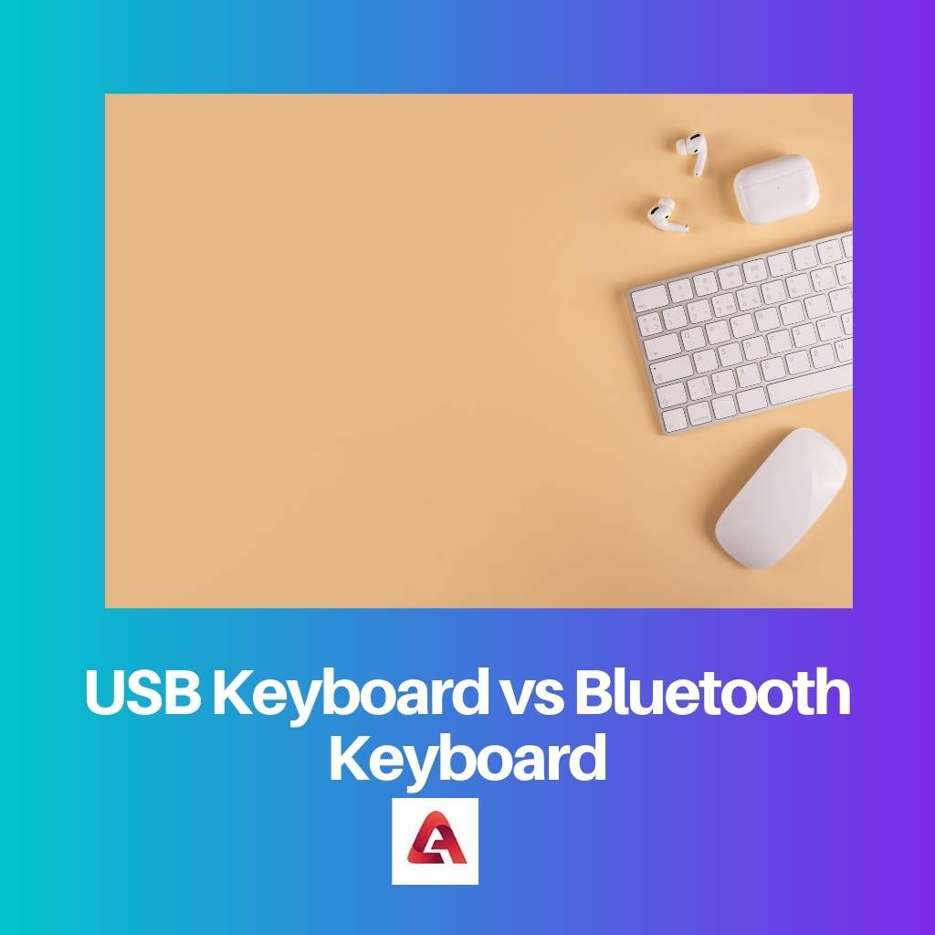 USB Keyboard vs Bluetooth Keyboard