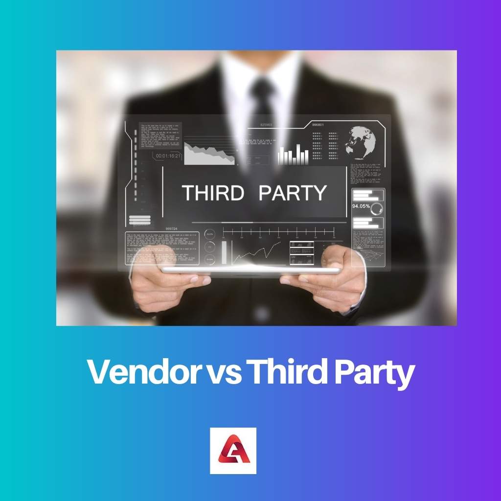 Vendor vs Third Party