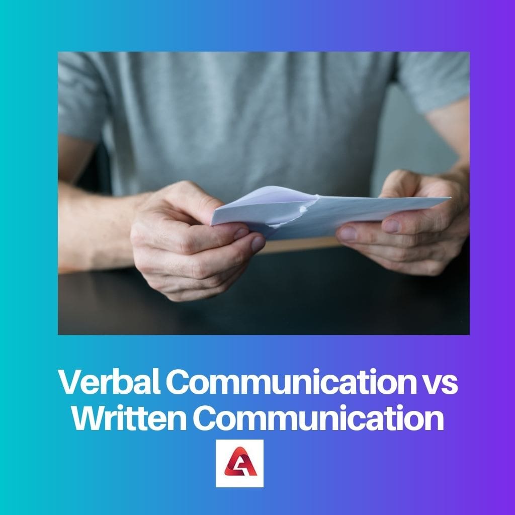 Verbal Communication vs Written Communication