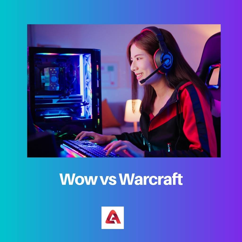 Wow vs Warcraft