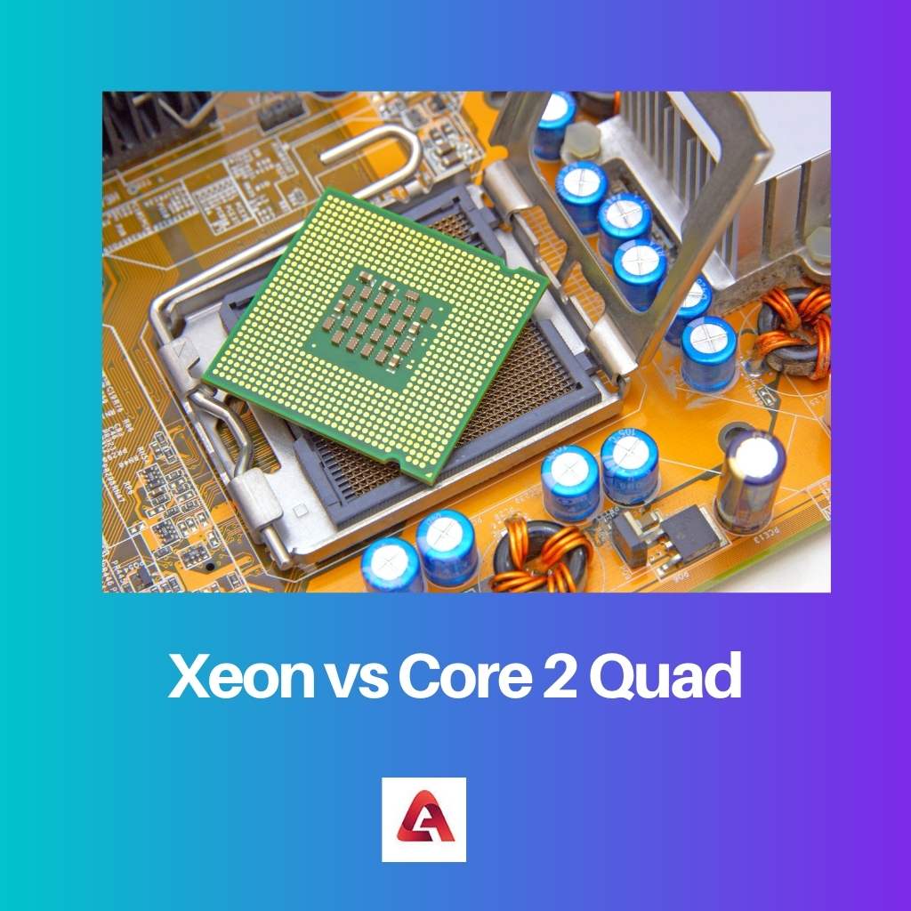 Xeon contre Core 2 Quad