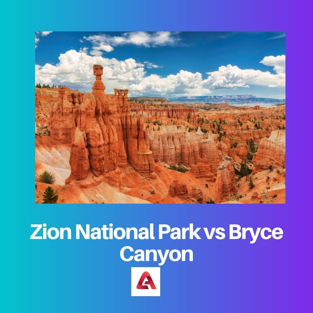 Zion National Park vs Bryce Canyon