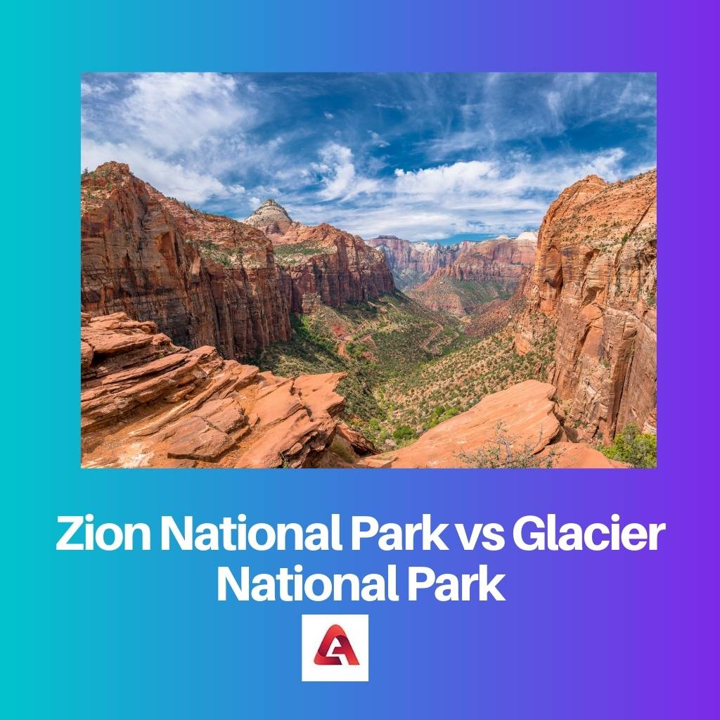 ザイオン国立公園 vs グレイシャー国立公園