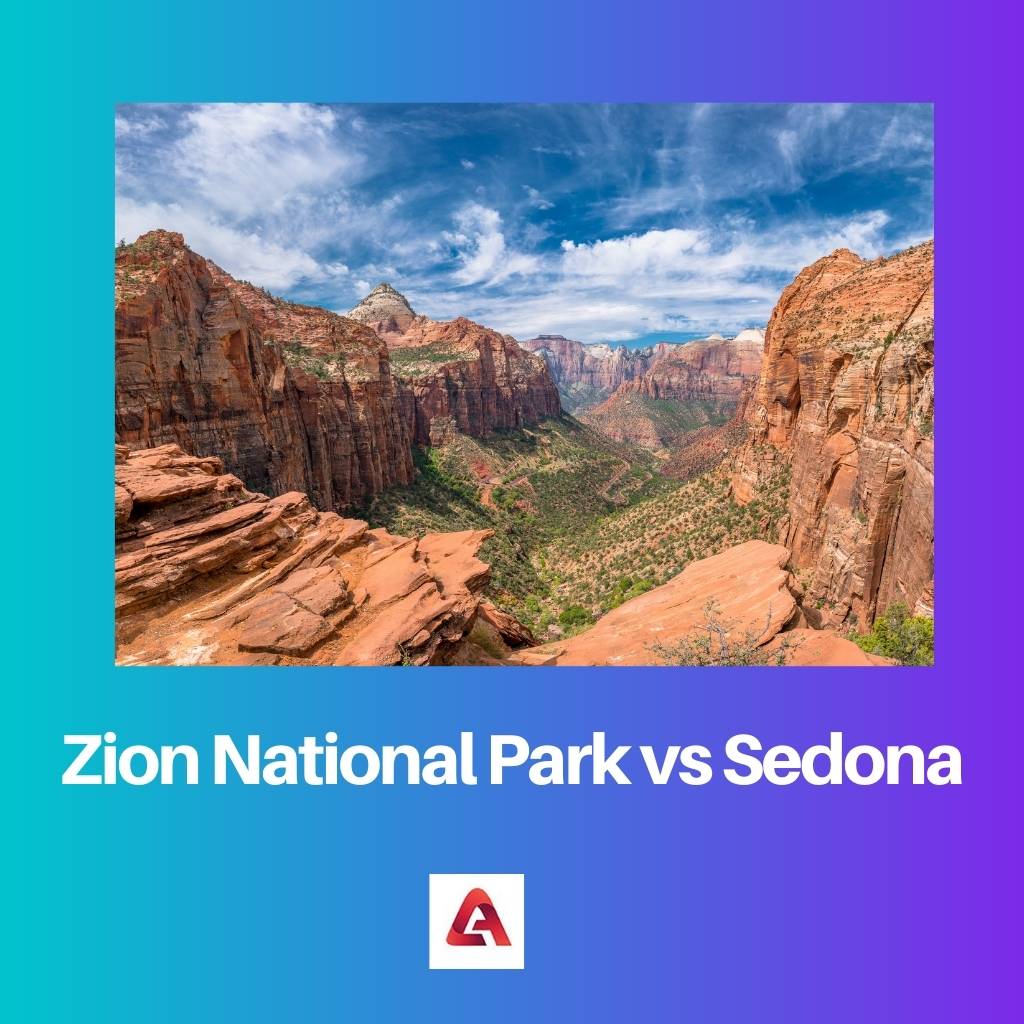 Zion National Park vs Sedona
