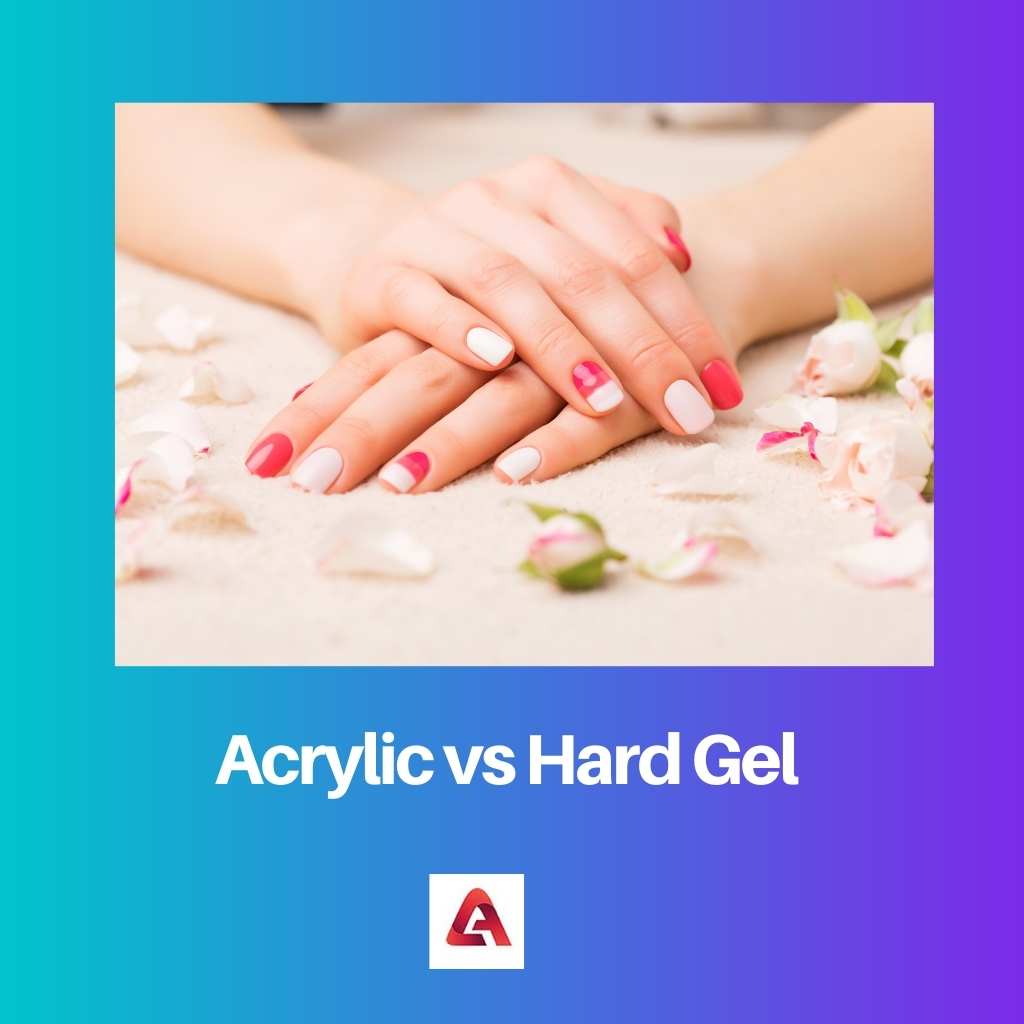 Akryl vs hård gel