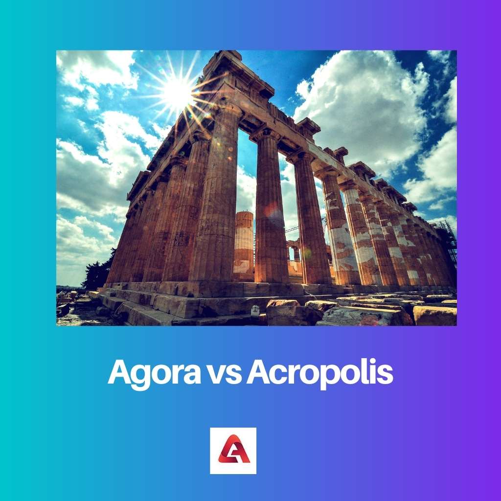 Ágora vs Acrópolis