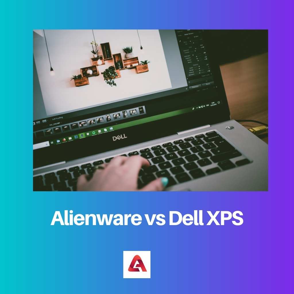 Alienware im Vergleich zu Dell XPS