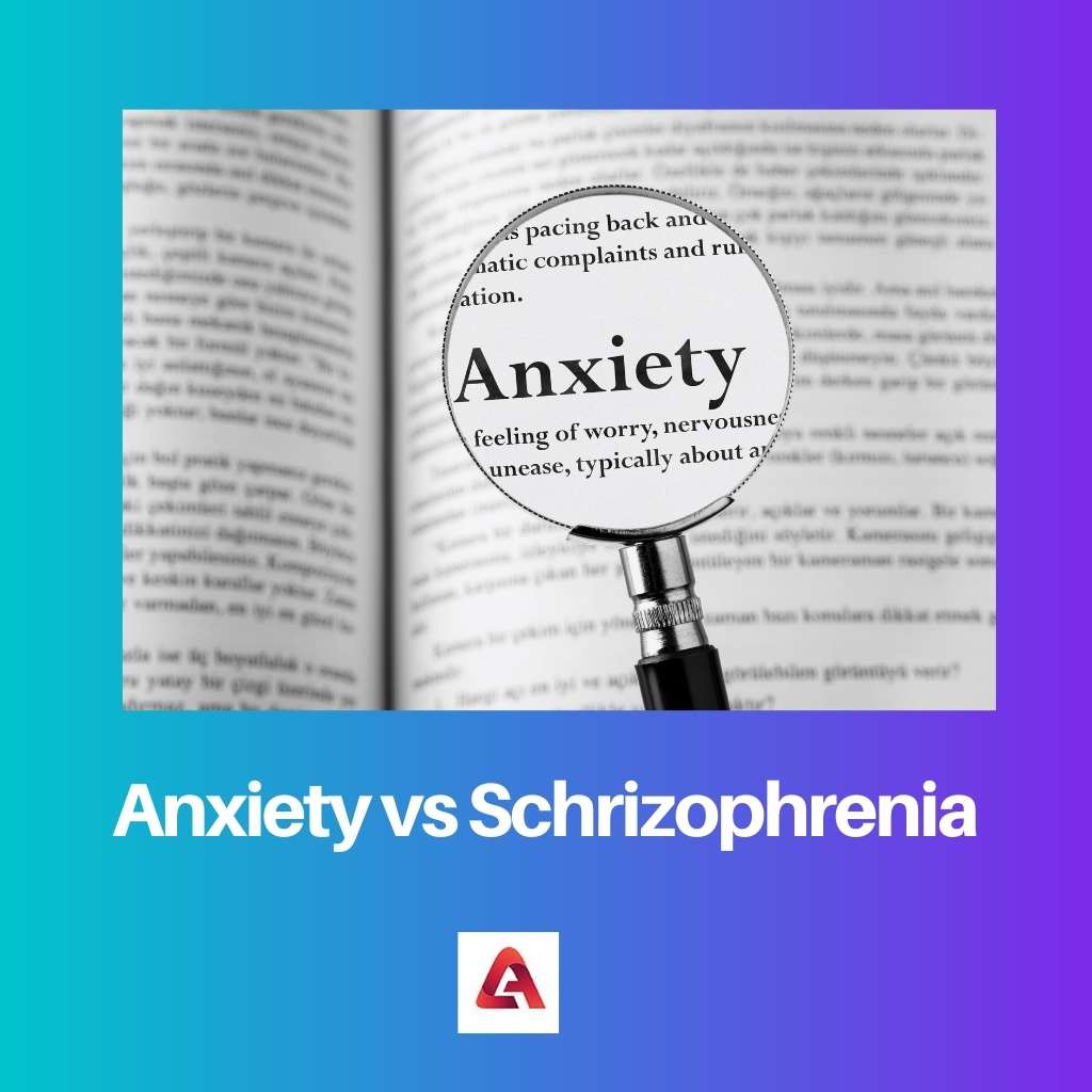 القلق مقابل Schrizophrenia
