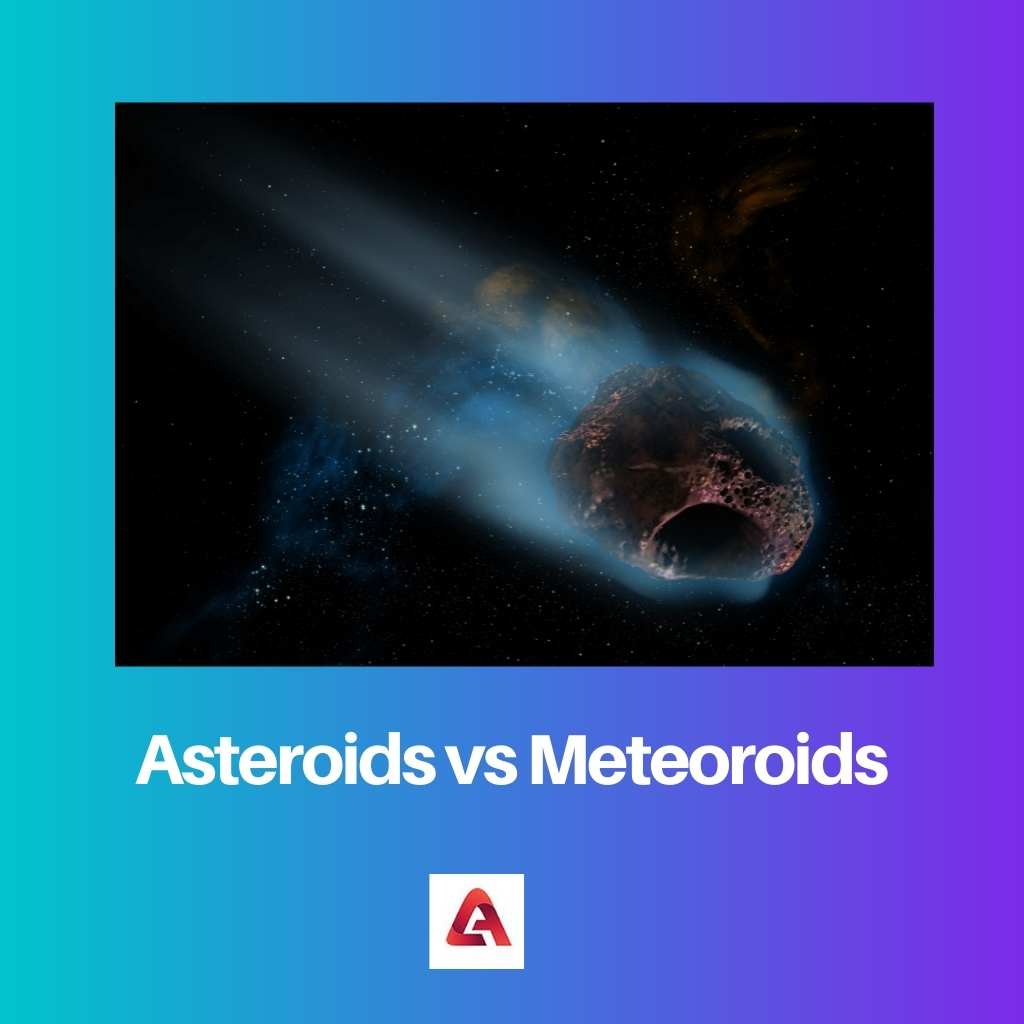 Asteroids vs Meteoroids
