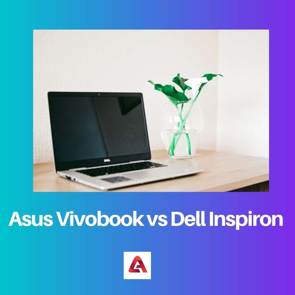 Asus Vivobook vs Dell Inspiron