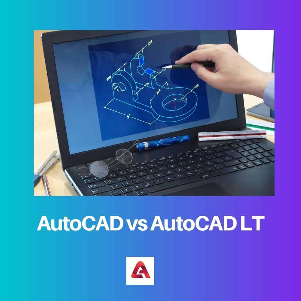 AutoCAD frente a AutoCAD LT