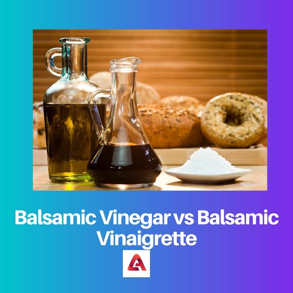 Vinaigre balsamique vs vinaigrette balsamique