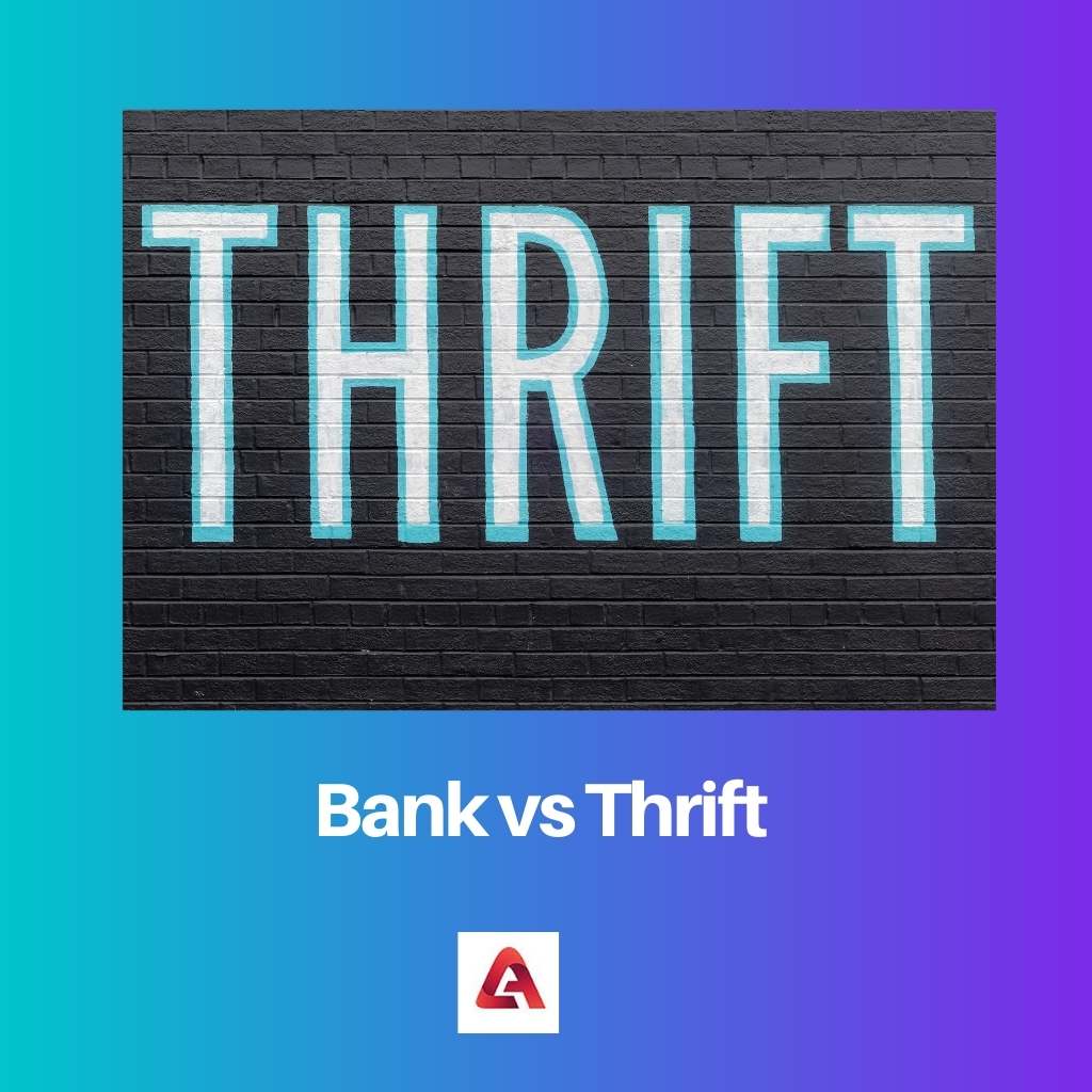 Banque vs Thrift