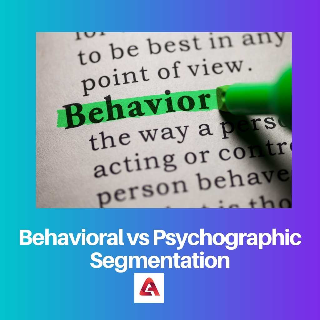 Segmentation comportementale vs psychographique