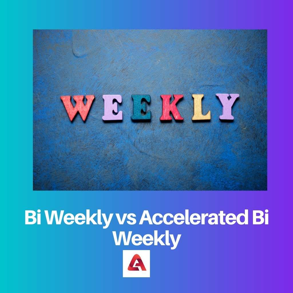 bi-weekly-vs-accelerated-bi-weekly-difference-and-comparison