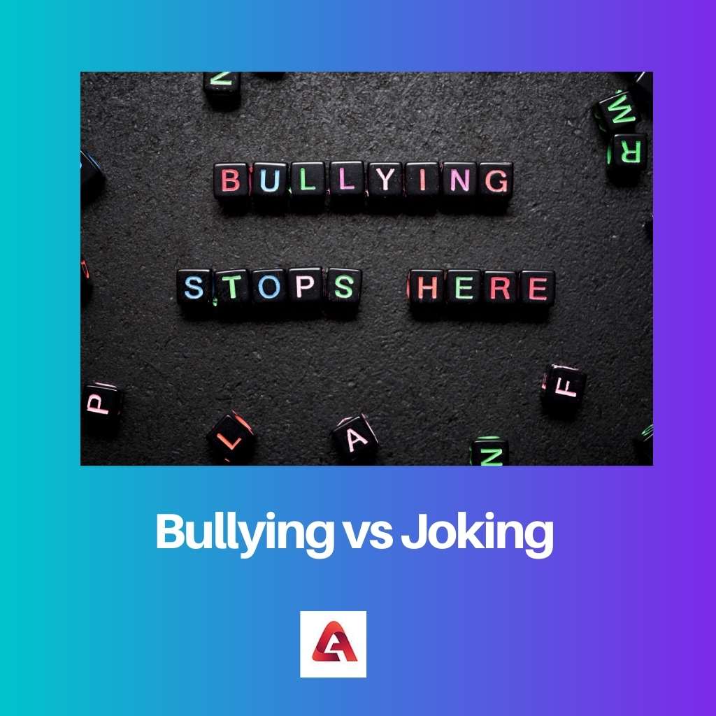 Bullying vs Joking