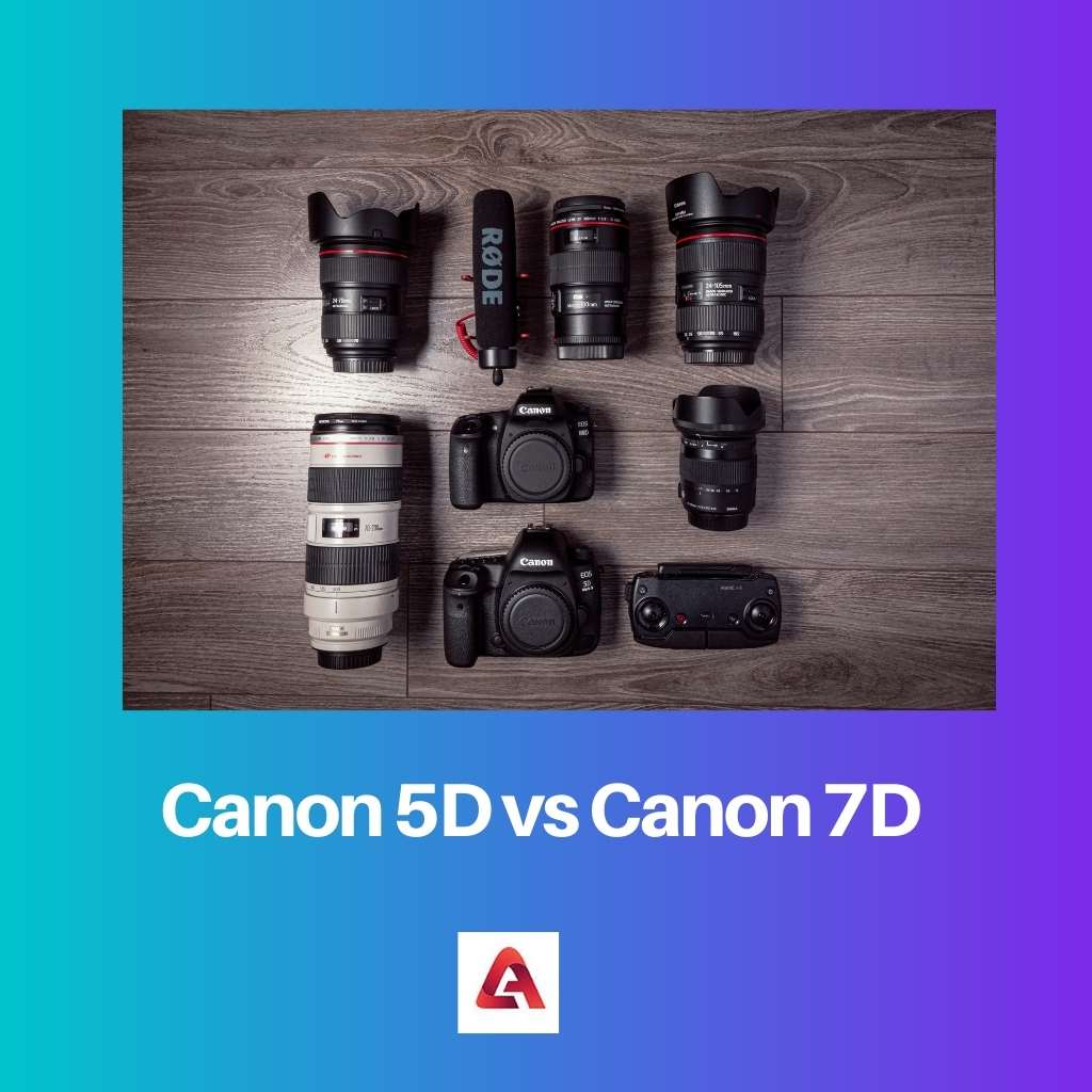 Canon 5D contre Canon 7D