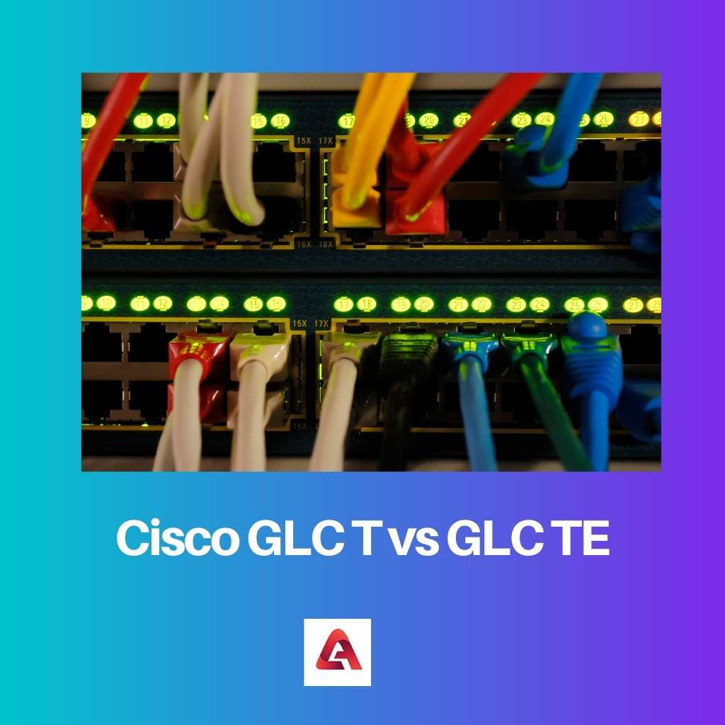 مقارنة بين Cisco GLC T و GLC TE