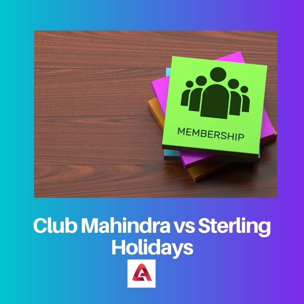 Club Mahindra vs Sterling Holidays