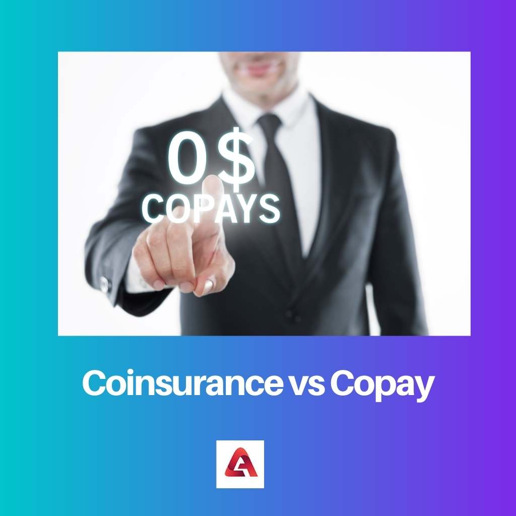 Coassurance vs Copay