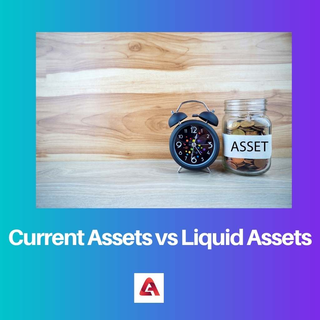 Actifs actuels vs actifs liquides