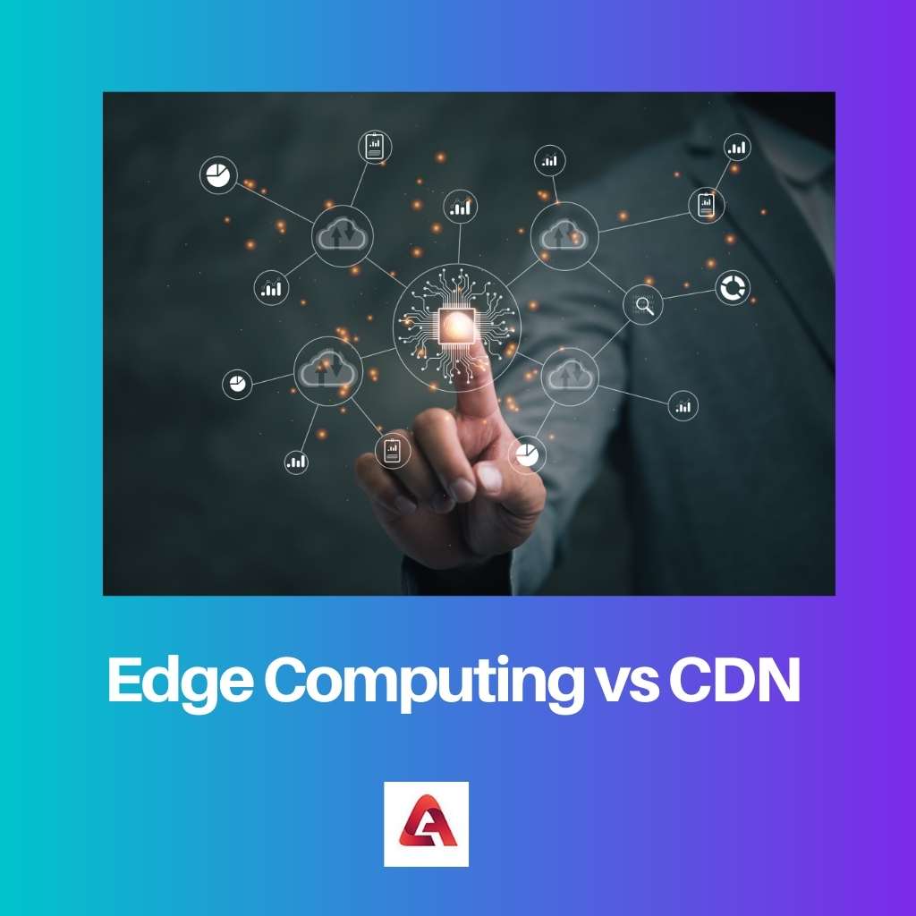 Edge Computing vs CDN