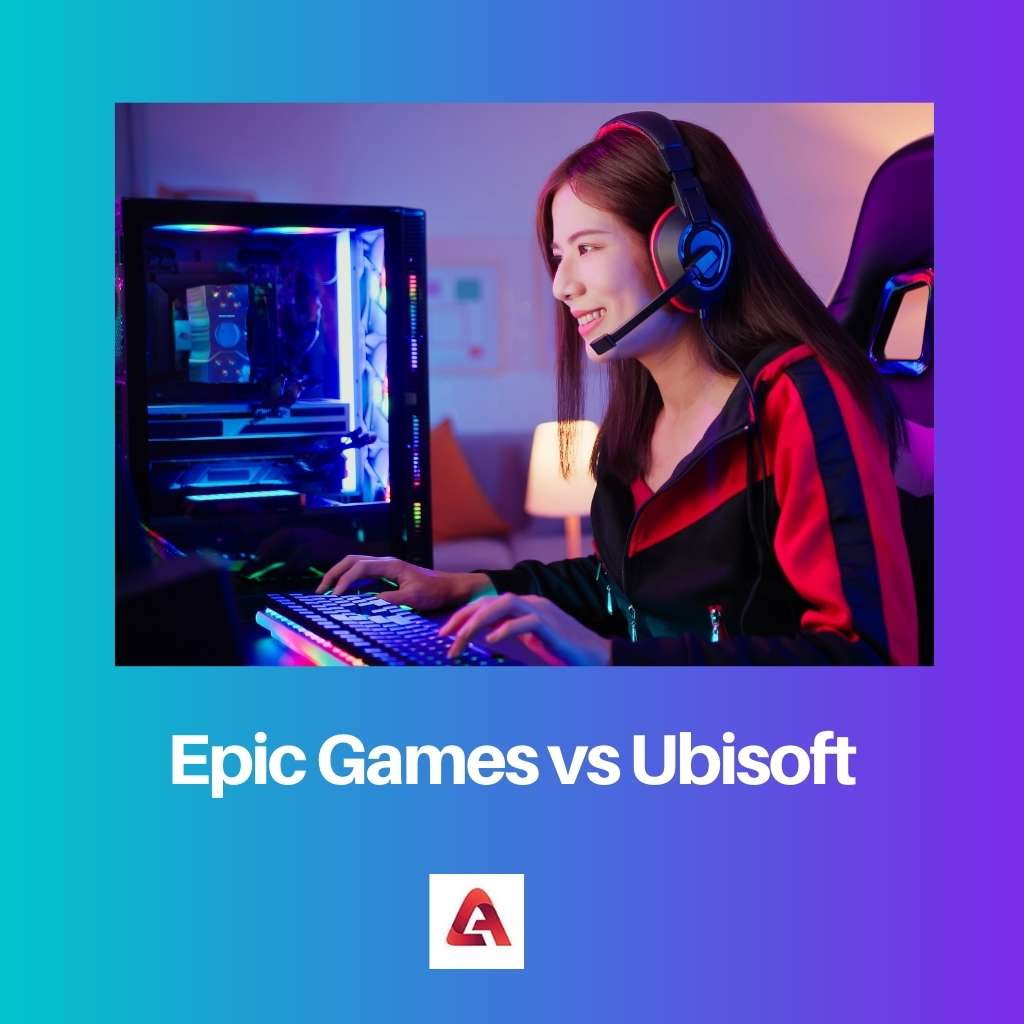Epic Games vs Ubisoft