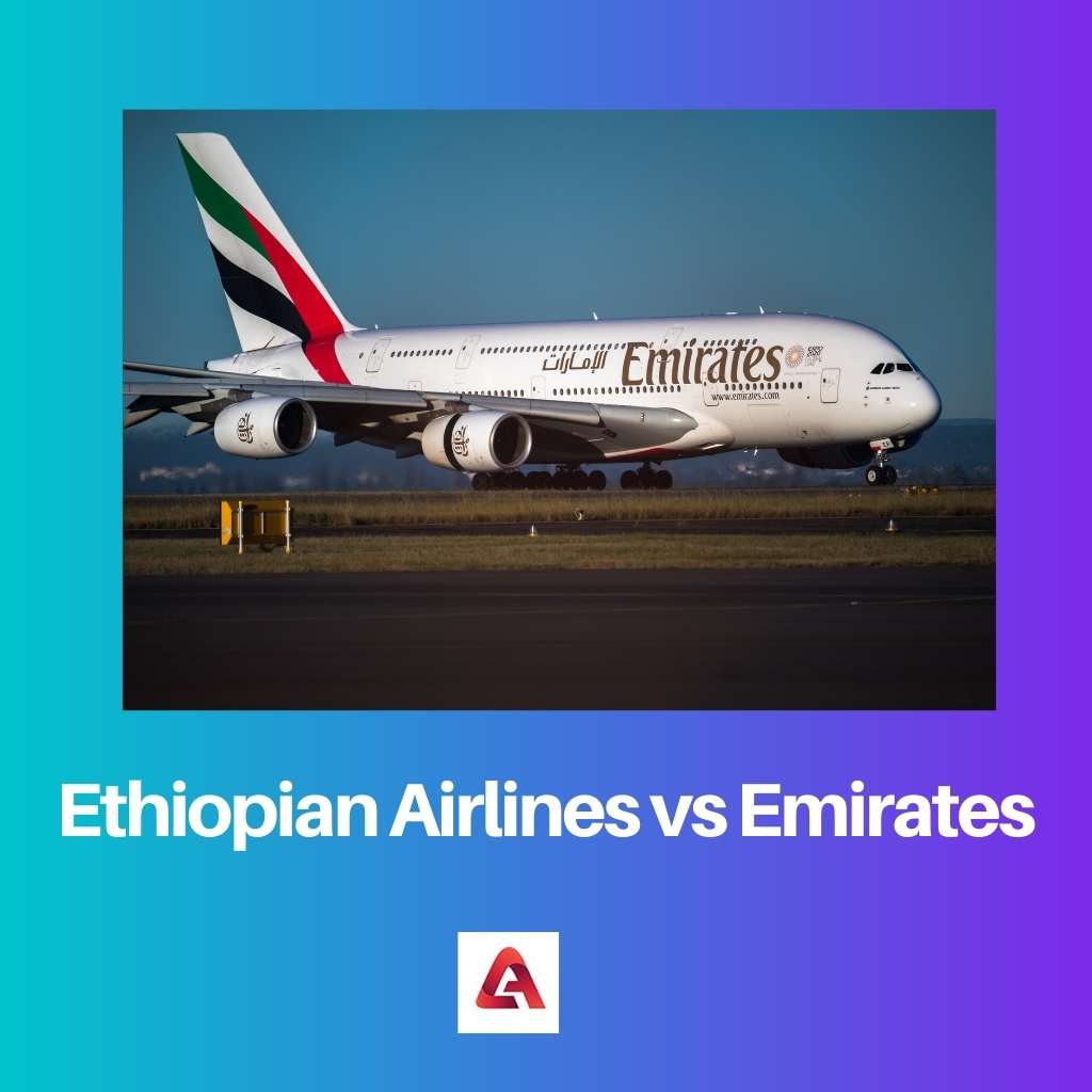 Ethiopian Airlines vs Emirates