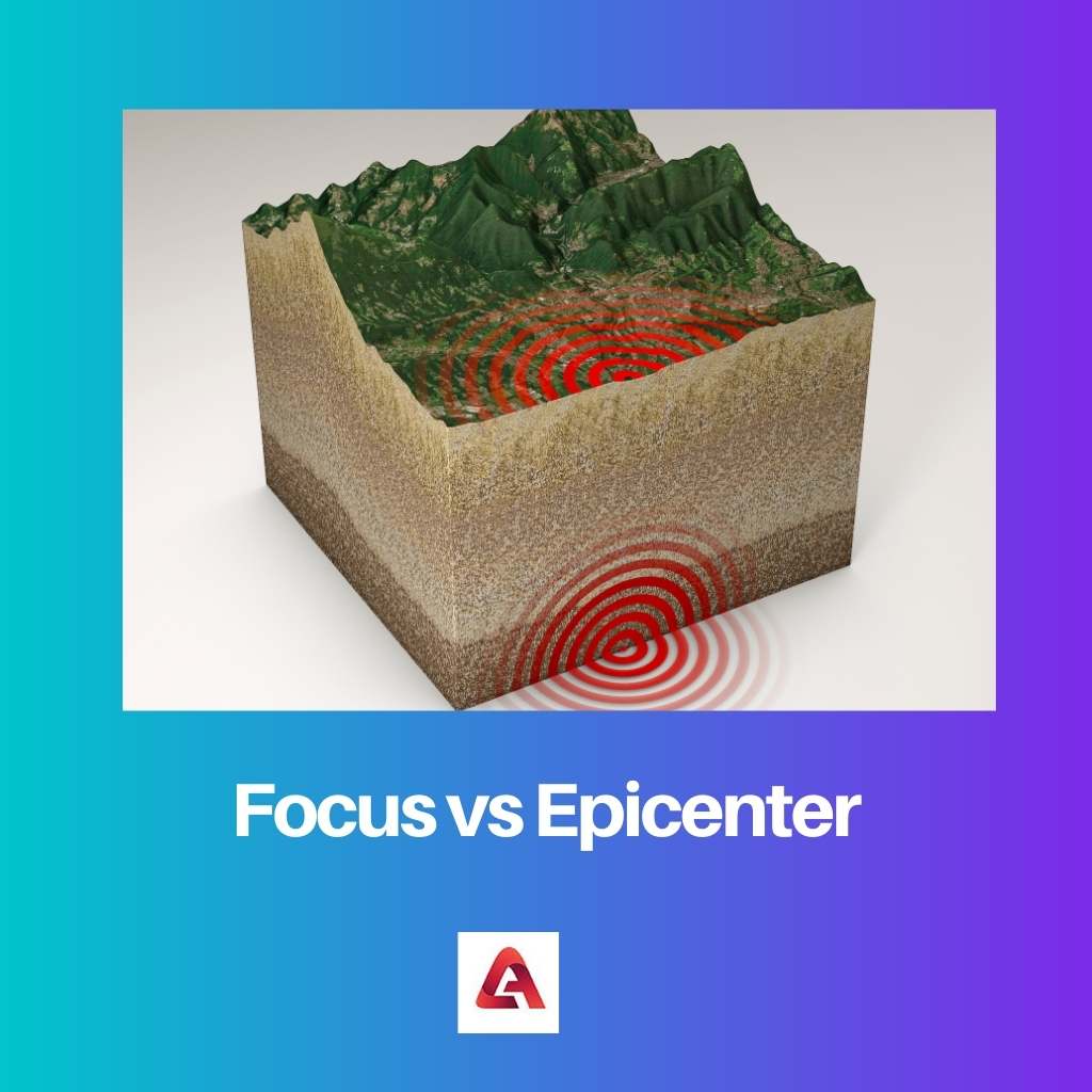Focus vs épicentre