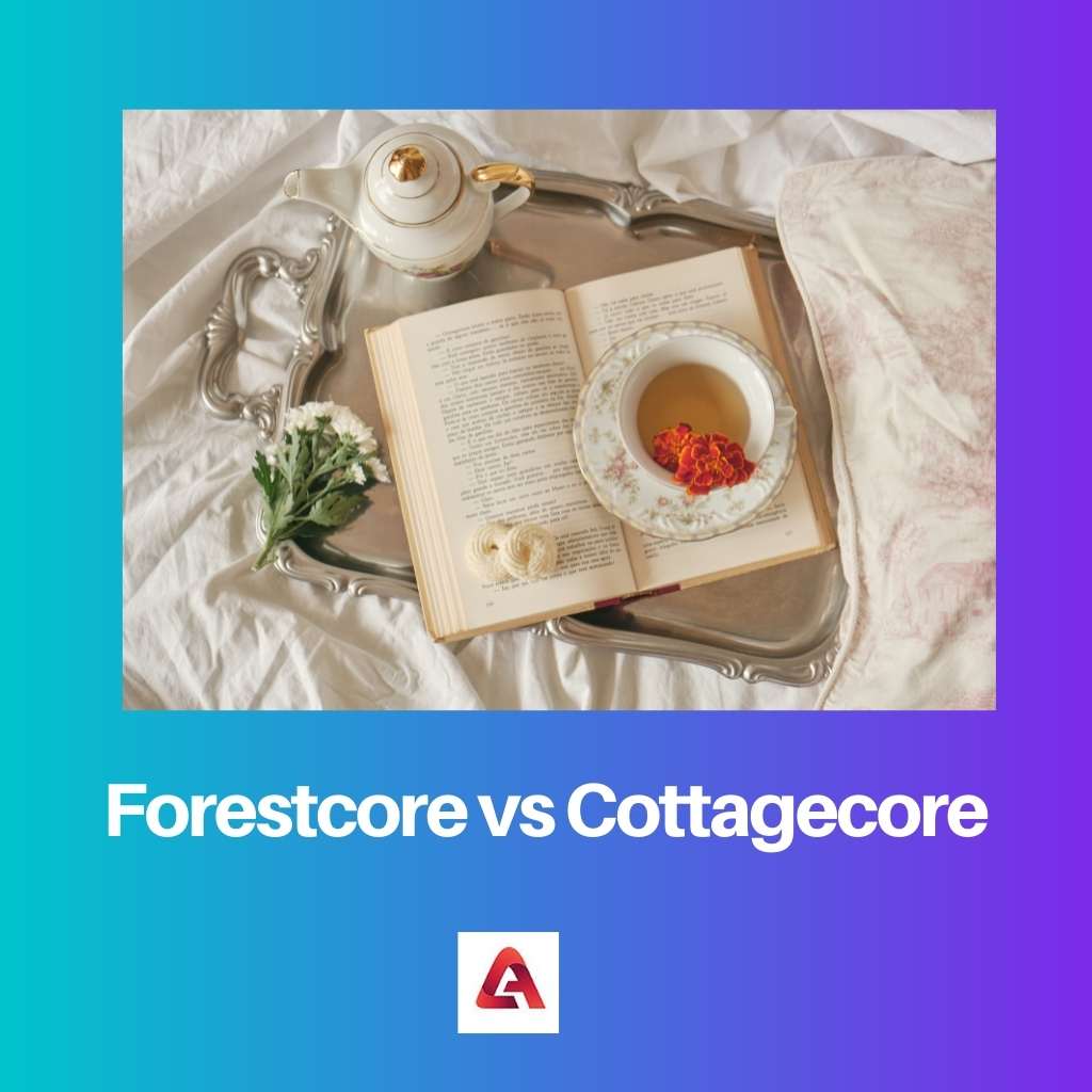 Forestcore vs Cottagecore