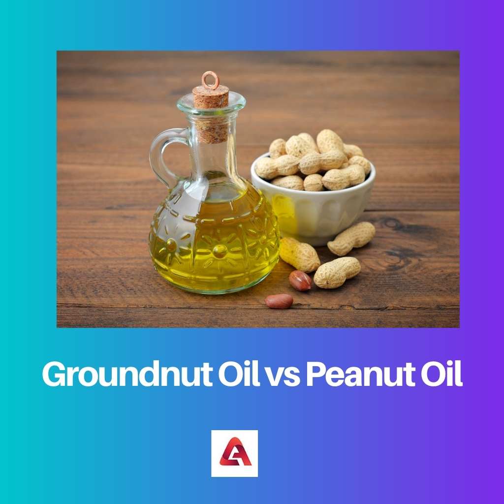 Groundnut Oil vs Peanut Oil