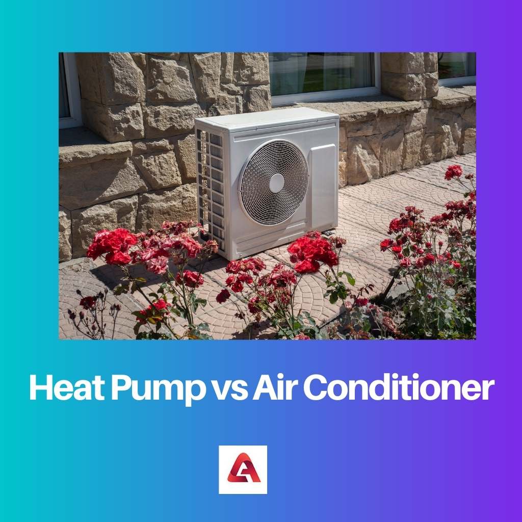 Heat Pump vs Air Conditioner