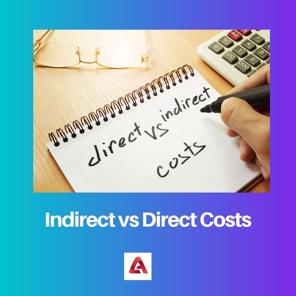 Costi indiretti vs costi diretti