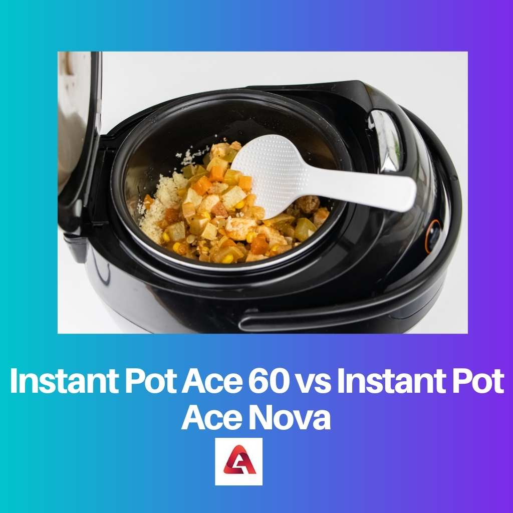 Instant Pot Ace 60 frente a Instant Pot Ace Nova